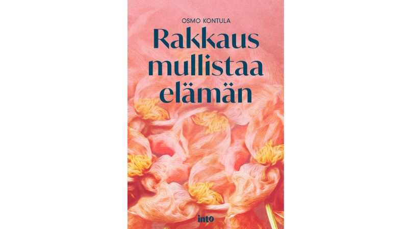 Rakkaus mullistaa elämän -kirjan kansikuva