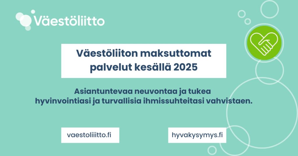 Turkoosilla pohjalla teksti Väestöliiton maksuttomat palvelut kesällä 2025.