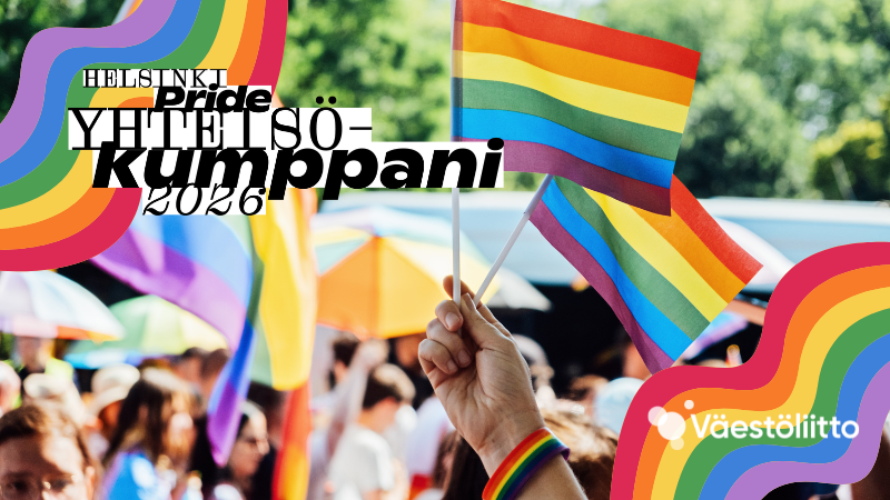 Kuvassa tunnistamaton ihmimassa joilla liehuvat käsissään sateenkaarilippuja. Vasemmalla ylhäällä Helsinki Pride Yhteisökumppani 2026 logo ja alhaalla Väestöliiton logo.